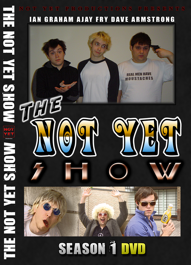 The cover for the first season DVD of The Not Yet Show starring Ajay Fry.